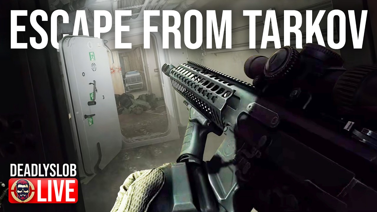 🔴DeadlySlob: Escape From Tarkov - Day 39