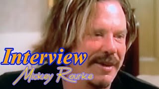 Mickey Rourke life interview