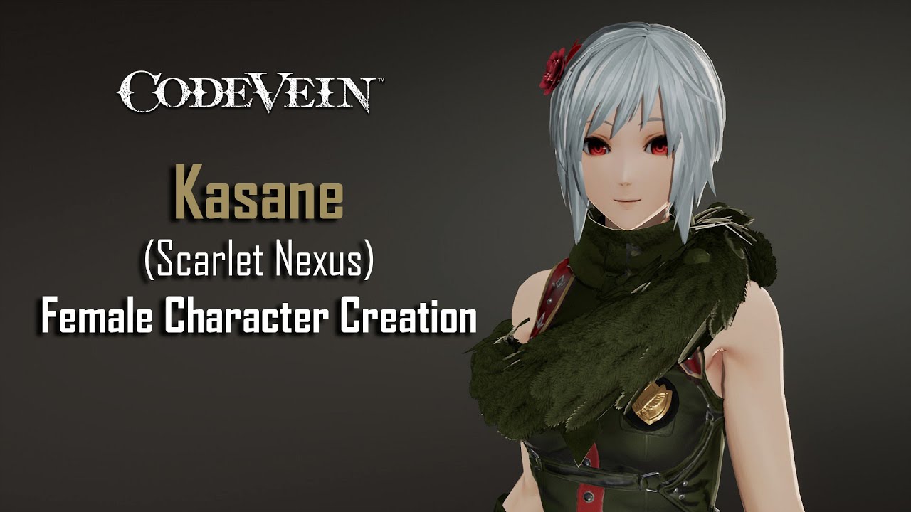 Code Vein  Kasane (Scarlet Nexus) - Female Character Creation (Showcase) 