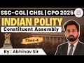Class-4 | Constituent Assembly (संविधान सभा) #ssccgl #ssccgl2025 #ssc #upsi #gs #polity