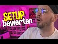 "besser als meins"😂 | Setups bewerten