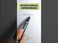 Operaciones Combinadas Sin Calculadora: ¡Resuelve Fácil y Rápido! 🔢