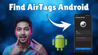 एंड्रॉइड से एयरटैग कैसे खोजें | ट्रैकर डिटेक्शन गाइड (2026) screenshot 2