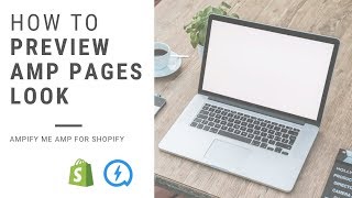 How to Preview AMP pages look in Shopify screenshot 3