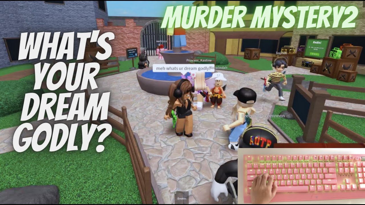 WHATS YOUR DREAM GODLY? II Murder Mystery 2 Giving Godly ( DREAM) PART 3