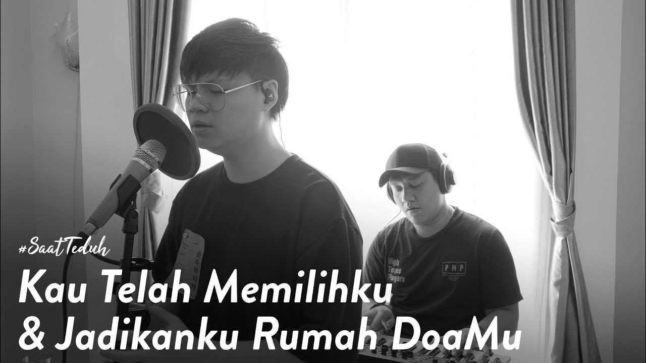 Saatteduh Kau Telah Memilihku Jadikanku Rumah Doamu Yeshua Abraham Youtube