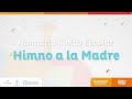 Himno a la Madre Lyric Video