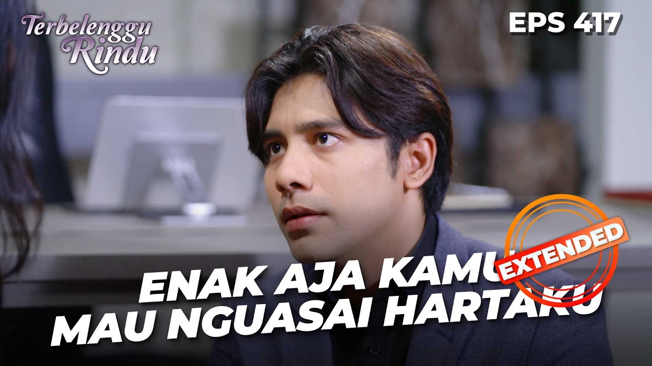Apa Yang Direncanakan Marcel Kepada Adel?? | TERBELENGGU RINDU | EPS. 417 EXTENDED VERSION