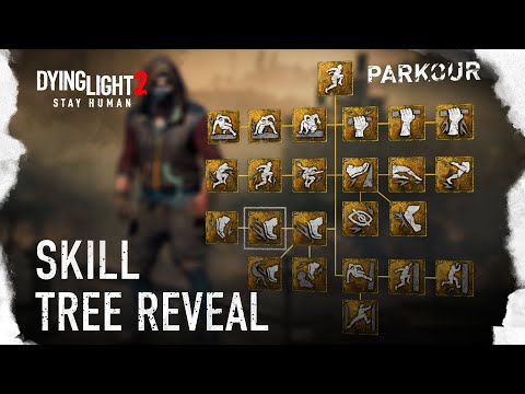 Dying Light 2 Stay Human  Skill Trees Reveal