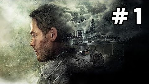 Quantum Break Walkthrough Part 1