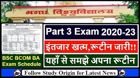 Magadh University Part 3 Exam Date 2020-23 | Magadh University Part 3 Exam Schedule 2023 BA BCOM BA
