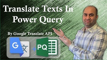Translate Texts In Power Query by Google Translate API