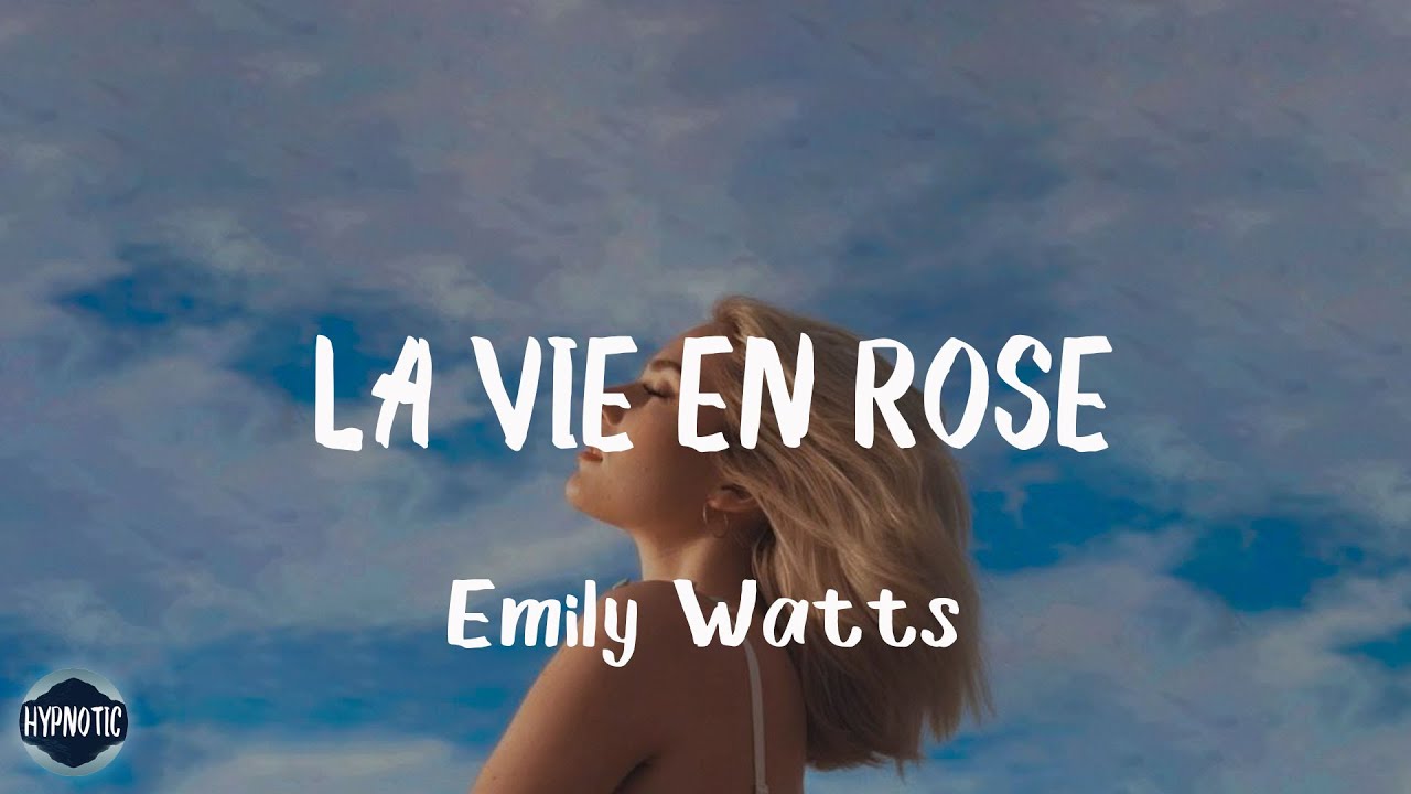 emily watts la vie en rose mp3 download