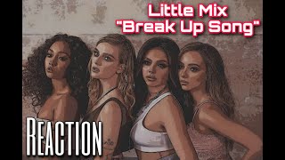 MAC REACTS: Little Mix - Break Up Song (Lyric Video)