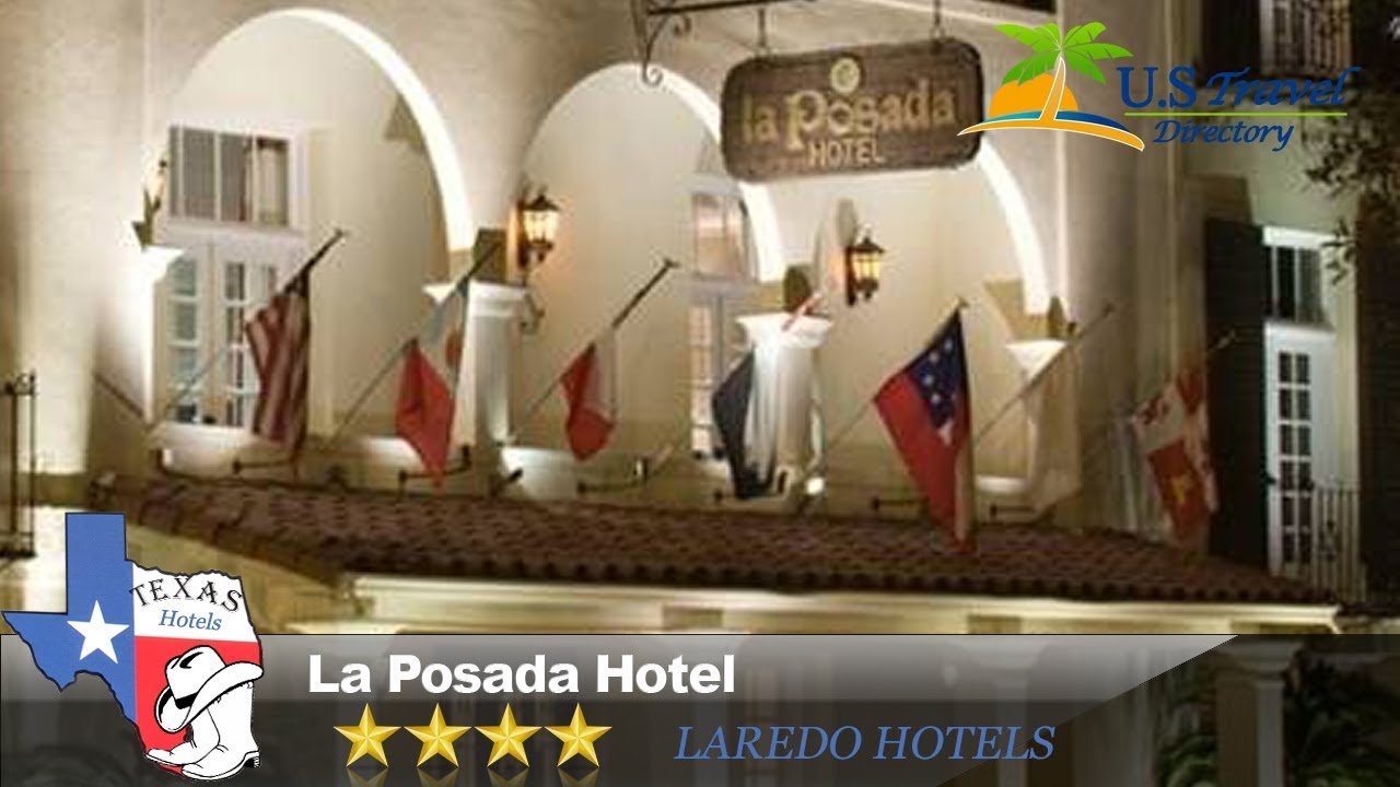 La Posada Hotel - Laredo Hotels, Texas