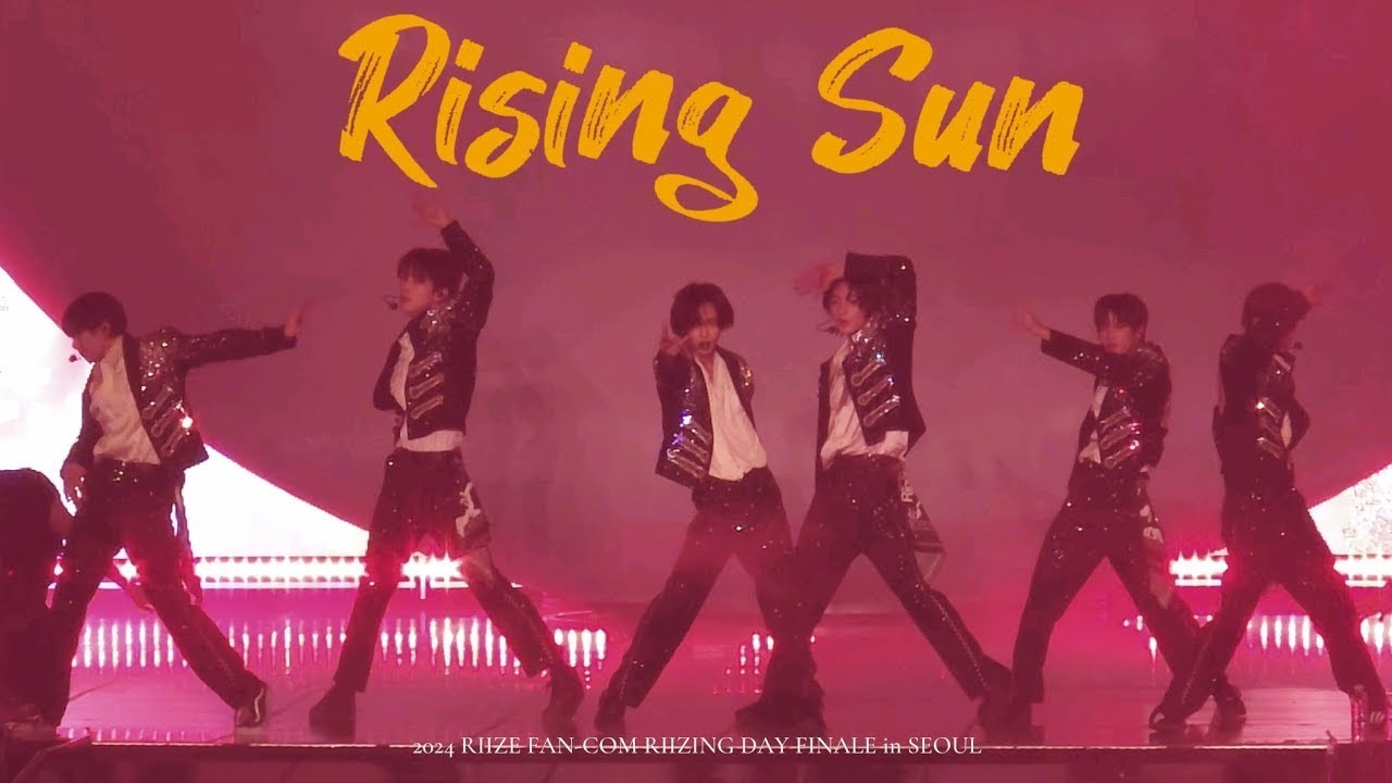 [4K] RIIZE - Rising Sun / 240913 #RIIZE #라이즈 #FANCON #RIIZINGDAY # ...