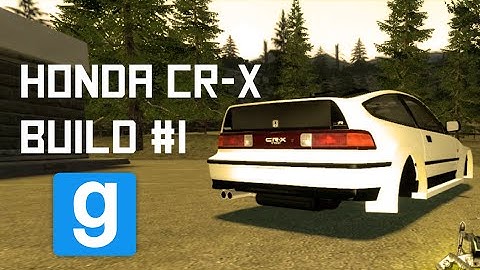 Gmod - Pac3 Honda CR-X Build [part1]