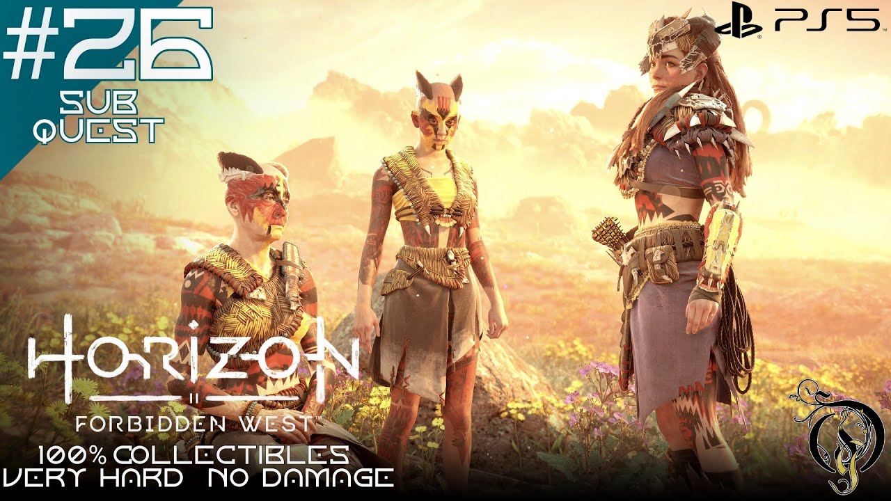 【Horizon Forbidden West】#26 - Sub Quest 花の咲くころ（100% Collectibles Very Hard No Damage）