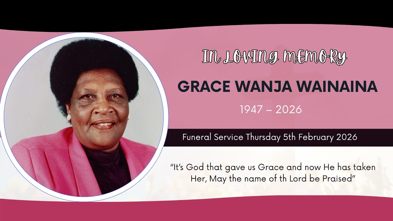 In Loving Memory of Grace Wanja Wainaina (July 7th 1947 – February 25th