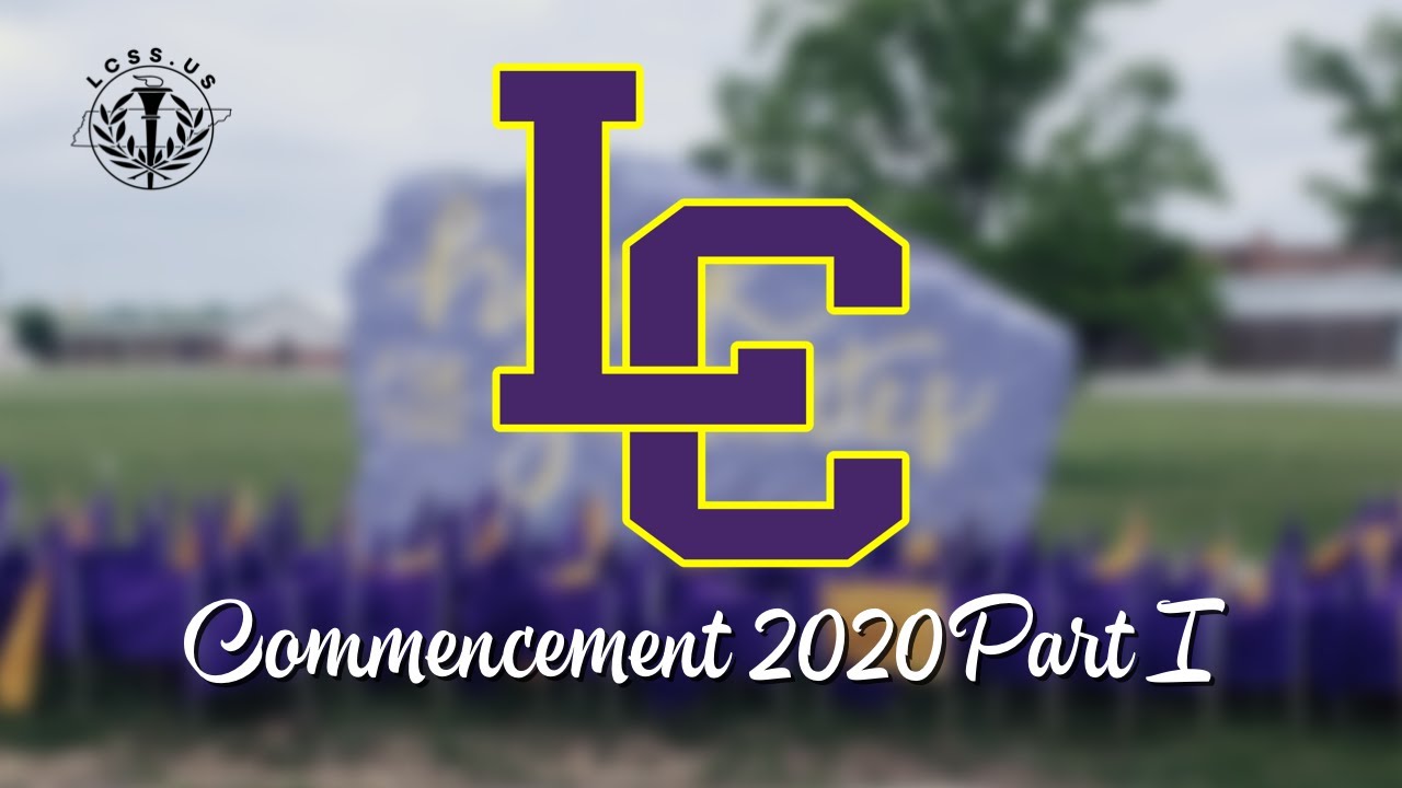 LCHS Graduation 2020