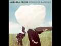 Alberta Cross - Ophelia On My Mind