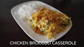 HOW TO MAKE A CASSEROLE - CHICKEN BROCCOLI