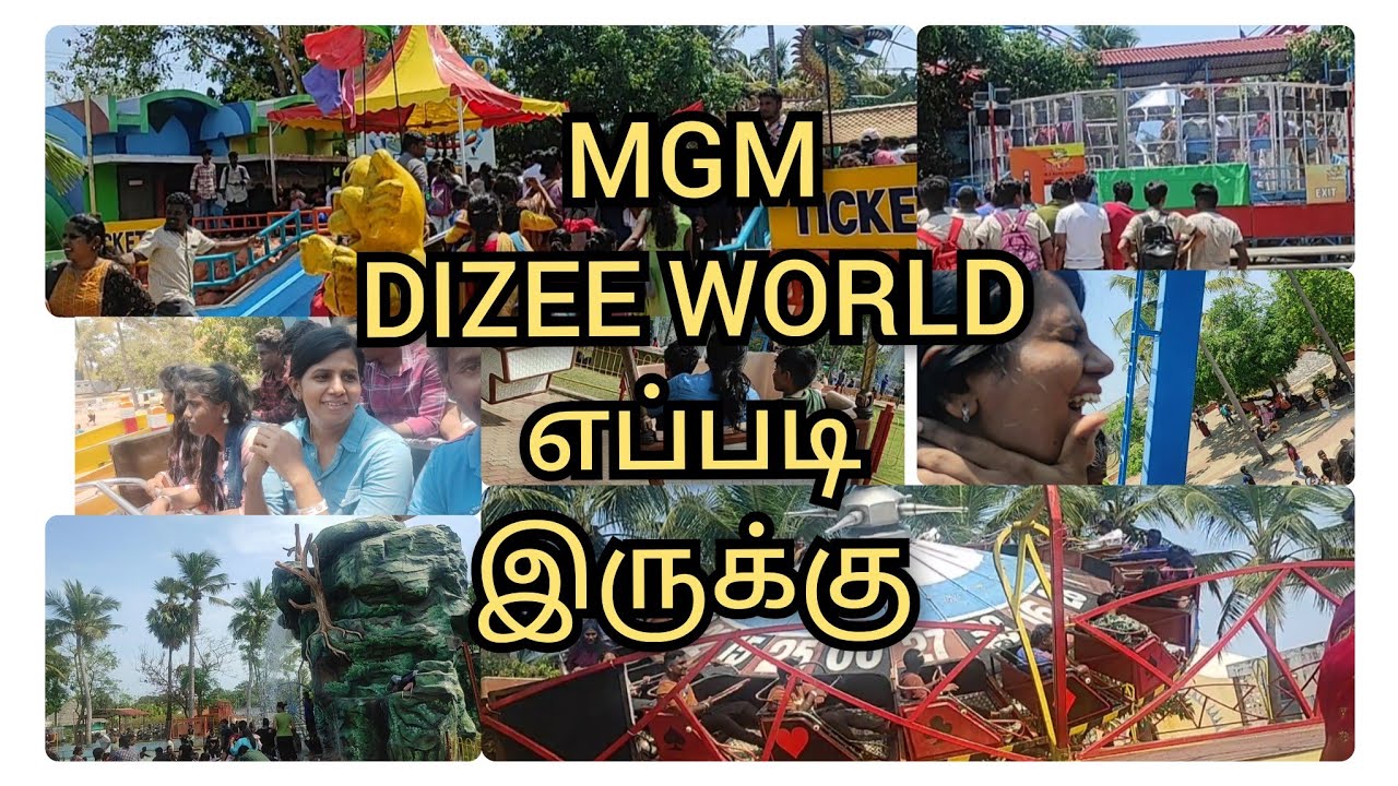 MGM DIZEE WORLD CHENNAI Entry ticket fee/Thrill & Fun Rides themepark amusementpark mgm fun