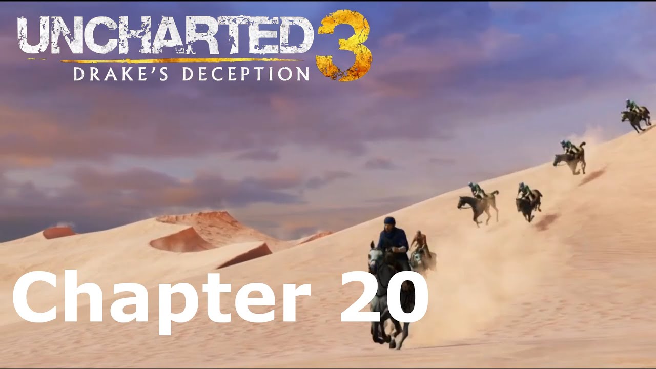 Uncharted 3 Chapter 20 Speedrun