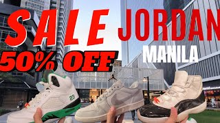 JORDAN MANILA END OF SEASON SALE 50% OFF