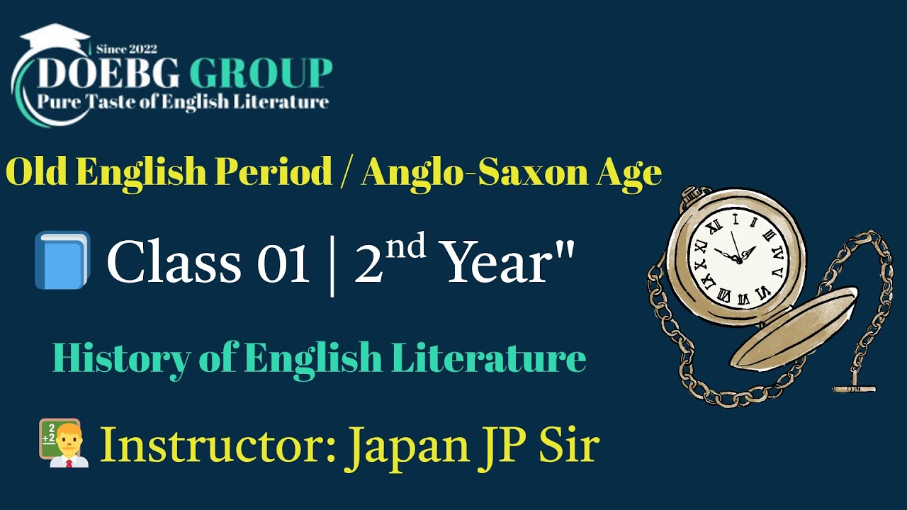 History of English Literature | Class 01 | Old English Period / Anglo ...
