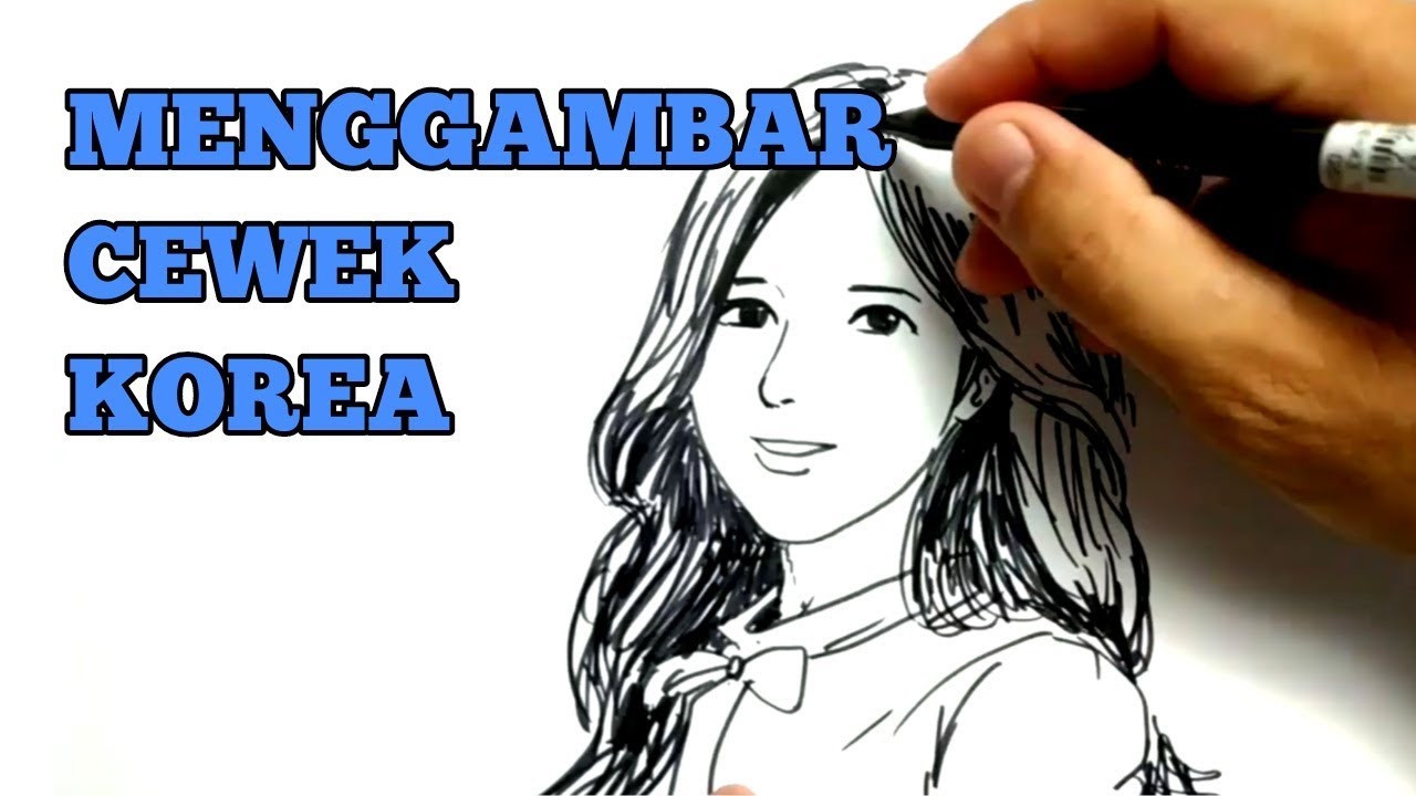 Cara Menggambar Wajah Cewek Korea Dengan Mudah Youtube