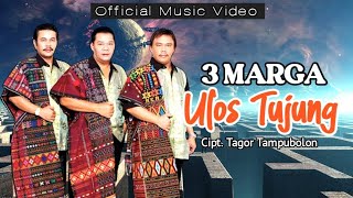 ULOS TUJUNG || POP BATAK TERBARU || 3 MARGA (Official Music Video)