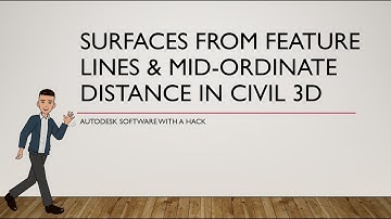 Creating Surfaces from Feature Lines and Understanding Mid-Ordinate Distance in Civil 3D (Part 3)