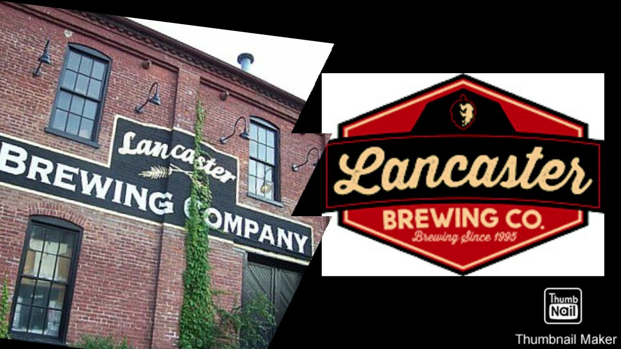 Lancaster brewing company YouTube