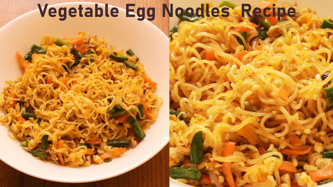 Yummy Vegetable Egg Noodles Recipe Egg Noodles Recipe YouTube