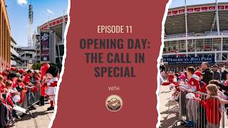 Episode #11 - Opening Day: Call In Special