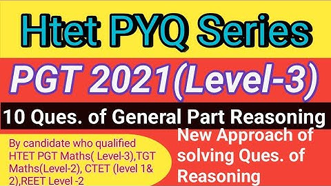 HTET PGT 2021 Paper General Part Reasoning 10 Questions solution