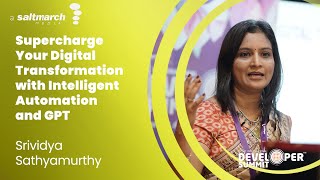Supercharge Your Digital Transformation with Intelligent Automation and GPT - Srividya Sathyamurthy