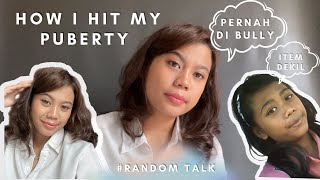HOW I HIT MY PUBERTY 2023   Puberty tips [INDONESIA] | qryoctaviani #randomtalk #puberty
