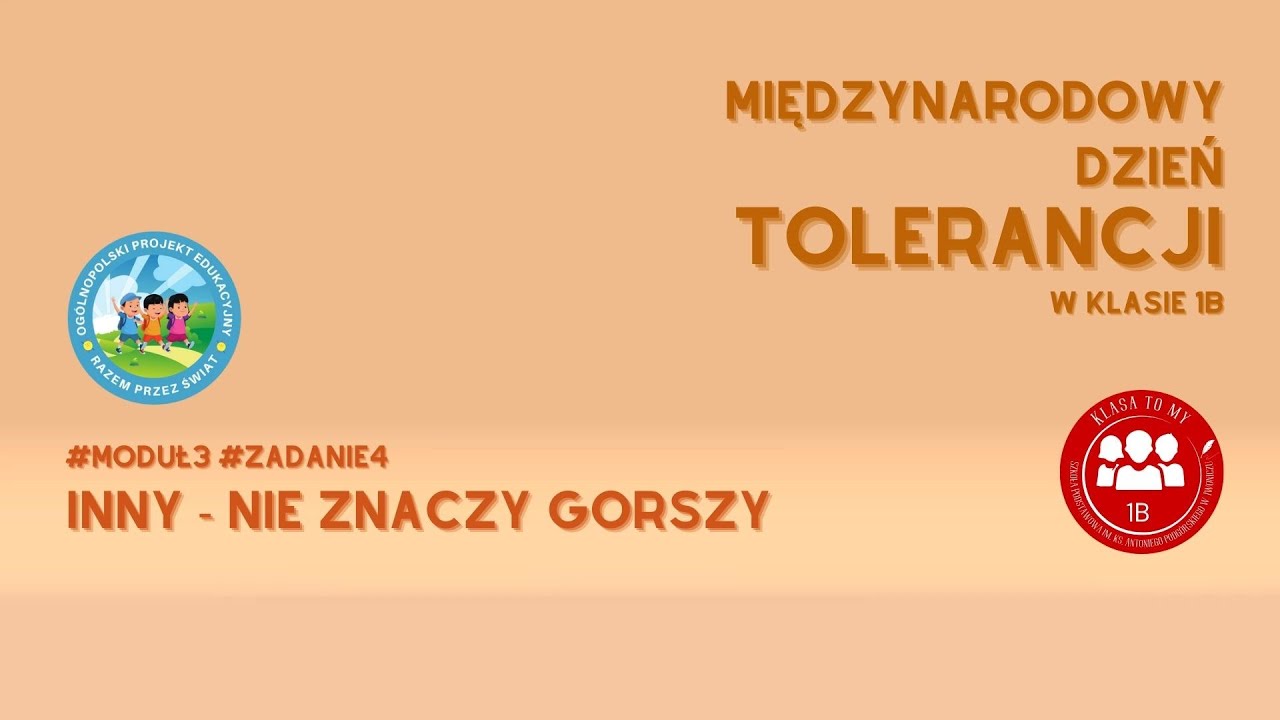 INNY NIE ZNACZY GORSZY - MIĘDZYNARODOWY DZIEŃ TOLERANCJI