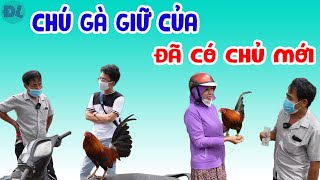 Ông Chủ tặng chú gà thông minh, biết giữ của cho phụ nữ II ĐỘC LẠ BÌNH DƯƠNG