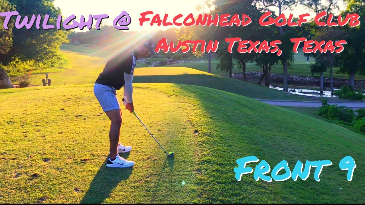 Front 9 Falconhead Golf Club Austin, Texas! YouTube