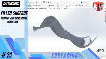 Control and Constraint Curvature | Surfacing | Solidworks Tutorial | Stage #23 Eng  - AER Int.