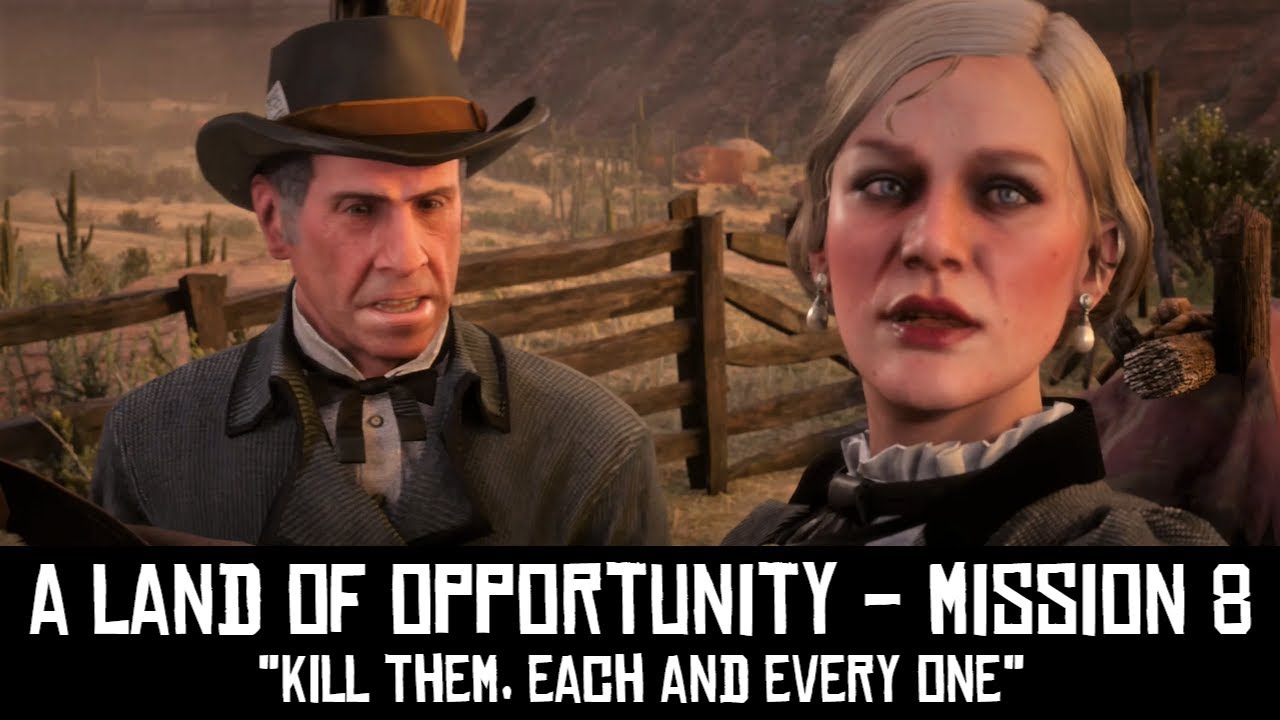 Red Dead Online A Land of Opportunity Mission 8 "Kill Them, Each