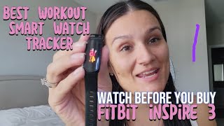 WATCH BEFORE YOU BUY - FITBIT INSPIRE 3 FITNESS TRACKER WATCH