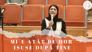 ISAURA GHEORGHIU & BISERICA SF. TREIME BISTRITA - MI-E ATAT DE DOR ISUSE DUPĂ TINE