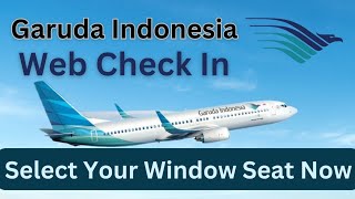 Garuda Indonesia manage flight booking ll seat selection process in Garuda Indonesia
