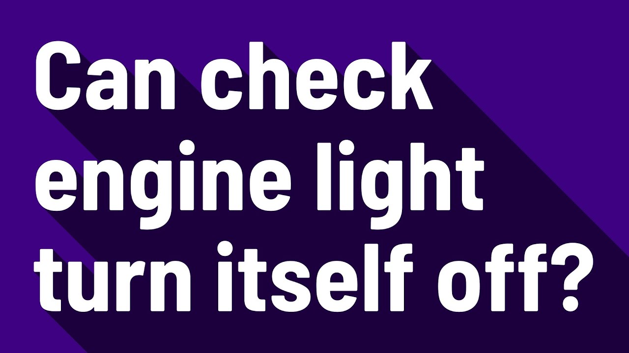 Can check engine light turn itself off? - YouTube