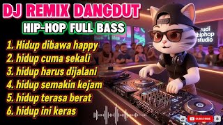 DJ Remix Dangdut Hip-Hop: Full Bass Paling Enak! 🎧🔥