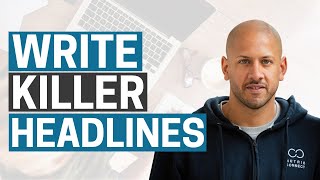 Copywriting Tutorial: The Best Way to Write a Headline